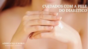 Read more about the article 4 cuidados com a pele do diabético