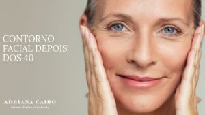 Read more about the article Como manter o contorno facial depois dos 40 anos