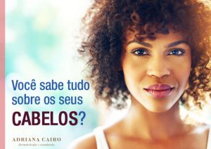 Read more about the article Cabelos: Mitos e Verdades